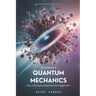 Deciphering Quantum Mechanics