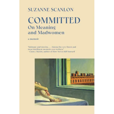 Committed: On Meaning and Madwomen