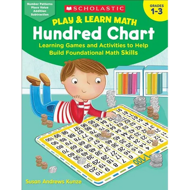Play & Learn Math: Hundred Chart: Learning Games and Activities to Help Build Foundational Math Skills