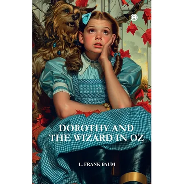 Dorothy & the Wizard in OZ