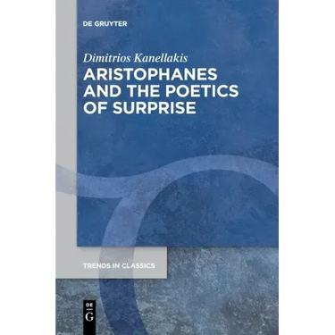 Aristophanes and the Poetics of Surprise