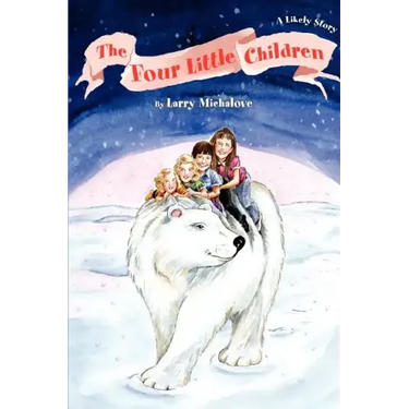 The Four Little Children: A Likely Story