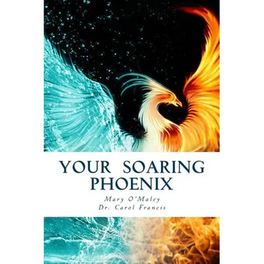 Your Soaring Phoenix: Profound Tools for Spiritual Ascension With 26 Spiritual Teachers