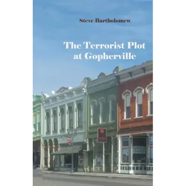 The Terrorist Plot at Gopherville