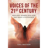 Voices of the 21st Century: Resilient Women Who Rise and Make a Difference
