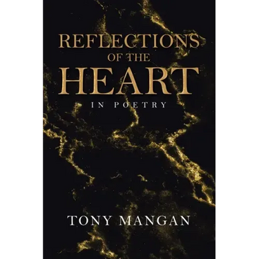 Reflections of the Heart: In Poetry