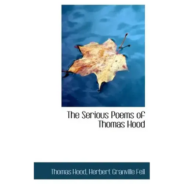 The Serious Poems of Thomas Hood