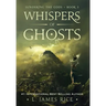 Whispers of Ghosts