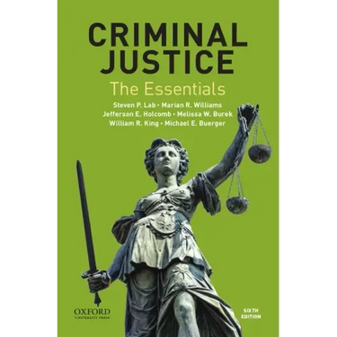 Criminal Justice: The Essentials