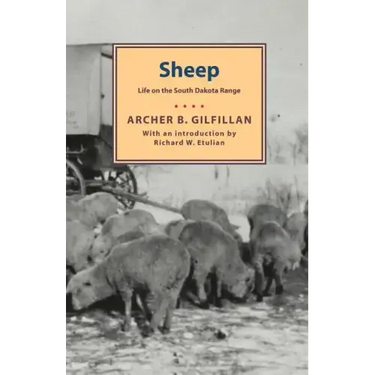 Sheep: Life on the South Dakota Range