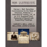 Harvey L. Bell, Securities Commissioner for the State of Arkansas, Petitioner, V. International Trading, Ltd., et al. U.S. Supreme Court Transcript of