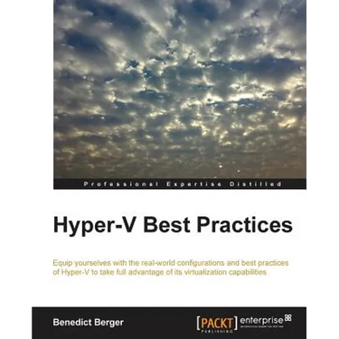 Hyper-V Best Practices