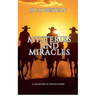 Mysteries And Miracles: A Collection of Untold Stories
