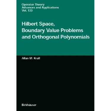 Hilbert Space, Boundary Value Problems and Orthogonal Polynomials