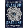 Quantum Deadline