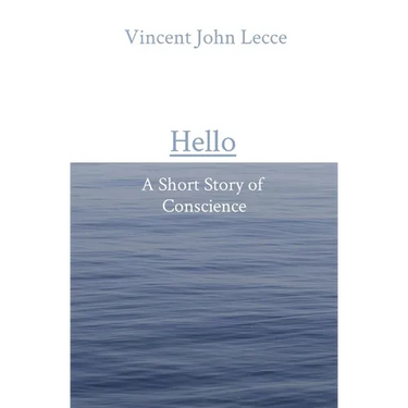 Hello: A Short Story of Conscience