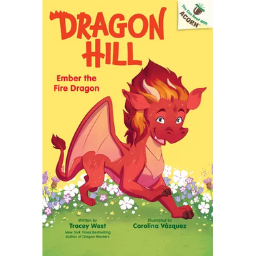 Ember the Fire Dragon: An Acorn Book (Dragon Hill #1): Volume 1