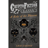 A Relic of the Pliocene (Cryptofiction Classics - Weird Tales of Strange Creatures)