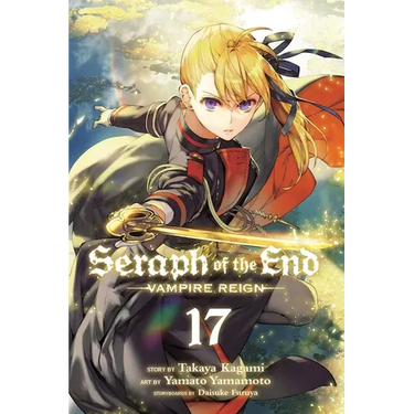 Seraph of the End, Vol. 17: Vampire Reign