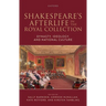 Shakespeare's Afterlife in the Royal Collection: Dynasty, Ideology, and National Culture