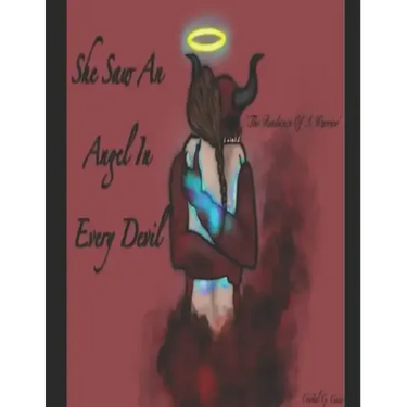 She Saw an Angel In Every Devil: The Resilience Of A Warrior