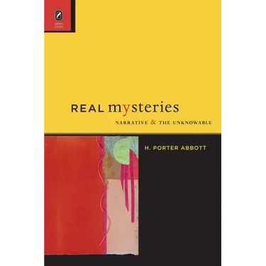 Real Mysteries: Narrative and the Unknowable