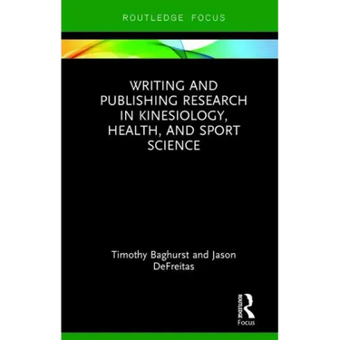 Writing and Publishing Research in Kinesiology, Health, and Sport Science