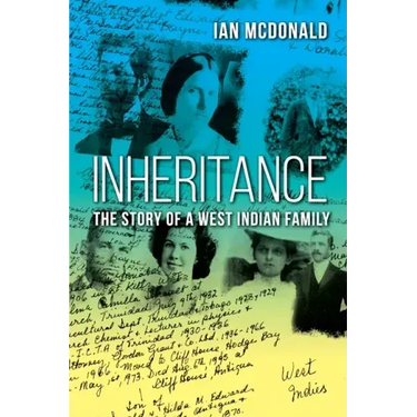 Inheritance: The Story of a West Indian Family