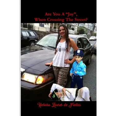 Are You a "Jay", When Crossing the Street?