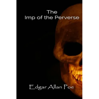 The Imp of the Perverse