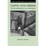 Faith and Order: The Reconciliation of Law and Religion