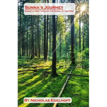 Sunna's Journey: Norse Liturgy Through the Wheel of the Year