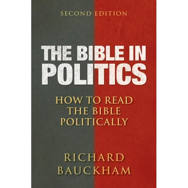 The Bible in Politics, Second Edition: How to Read the Bible Politically