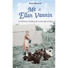 Me and Ellan Vannin: A Wartime Childhood on the Isle of Man