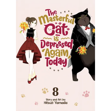 The Masterful Cat Is Depressed Again Today Vol. 8