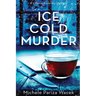Ice Cold Murder