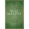 The Bullmastiff
