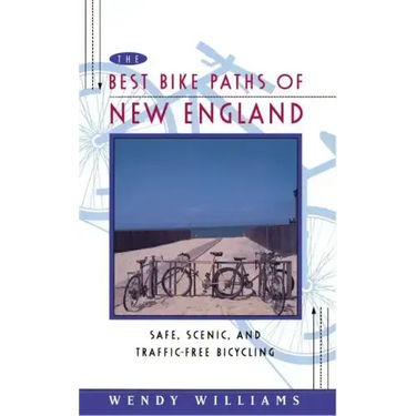 The Best Bike Paths of New England: Safe, Scenic, and Traffic-Free Bicycling