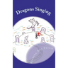 Dragons Singing: The return of the dragons