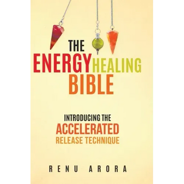 The Energy Healing Bible