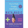 Math Magic Revised Edition: How to Master Everyday Math Problems