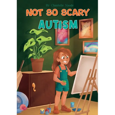 Not So Scary: Autism (Educational Kid's Book)