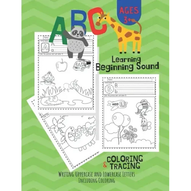 ABC Letter Learning Beginning Sound, Coloring and Writing: workbook for Pre K, Kindergarten and Kids Ages 3-6 activity books