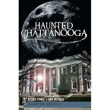 Haunted Chattanooga