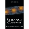 Strange Company: Military Encounters with UFOs in World War II