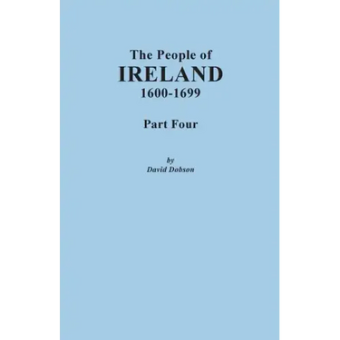 People of Ireland, 1600-1699. Part Four