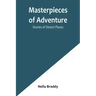 Masterpieces of Adventure-Stories of Desert Places