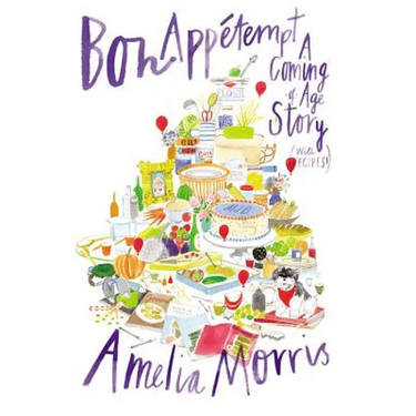 Bon Appetempt: A Coming-Of-Age Story (with Recipes!)