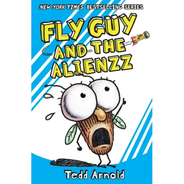 Fly Guy and the Alienzz (Fly Guy #18): Volume 18