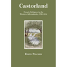 Castorland: French Refugees in the Western Adirondacks, 1793-1814